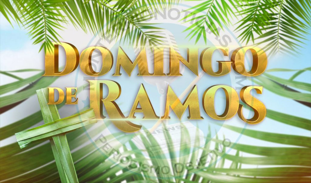 Domingo de Ramos 2022 ¿Qué significa y por qué es el primer día de la Domingo de Ramos 2022 ¿Qué significa y por qué es el primer día de la