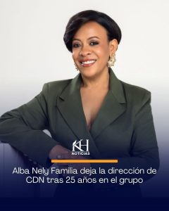 Alba Nely Familia anuncia su salida de CDN luego de 25 años en Multimedios del Caribe