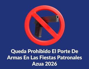Prohíben porte de armas de fuego y blancas en el Parque Central durante las Fiestas Patronales de Azua 2026