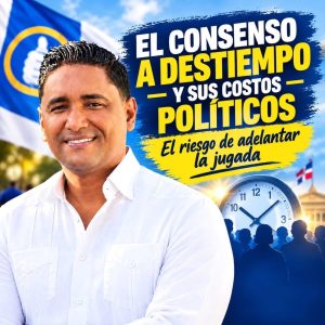 El consenso a destiempo y sus costos políticos; el riesgo de adelantar la jugada
